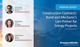 Construction Contracts: Bond and Mechanic’s Lien Primer for Energy Projects