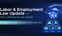 Labor & Employment Law Update - Year in Review & Look Ahead