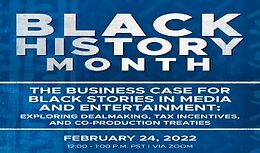 The Business Case for Black Stories in Media and Entertainment: Exploring Dealmaking, Tax Incentives, and Co-Production Treaties