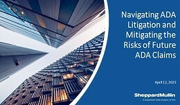 Tips for Navigating ADA Litigation and Mitigating the Risks of ADA Claims