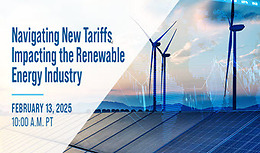 Navigating New Tariffs Impacting the Renewable Energy Industry